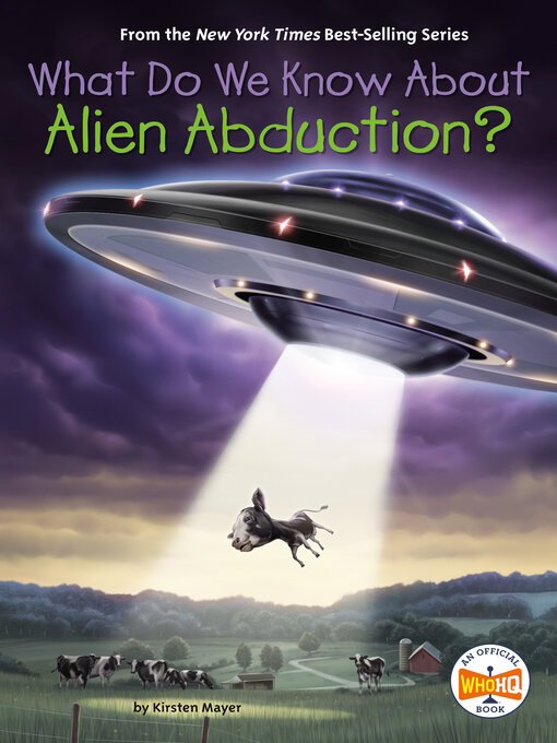 Title details for What Do We Know About Alien Abduction? by Kirsten Mayer - Available